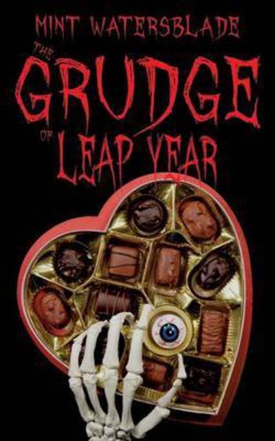 Cover for Mint Watersblade · The Grudge of leap year (Taschenbuch) (2015)