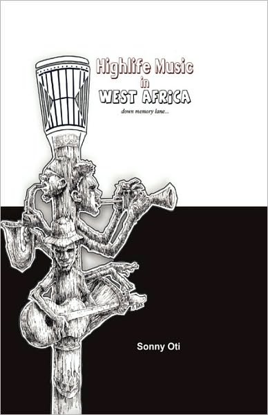 Cover for Sonny Oti · Highlife Music in West Africa (Paperback Bog) (2009)