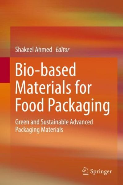 Cover for Bio based Materials for Food Packaging (Book) [1st ed. 2018 edition] (2018)