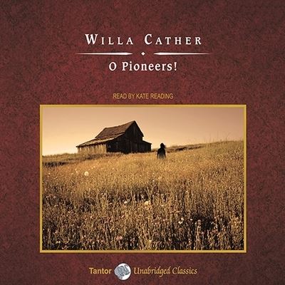 Cover for Willa Cather · O Pioneers! (CD) (2010)