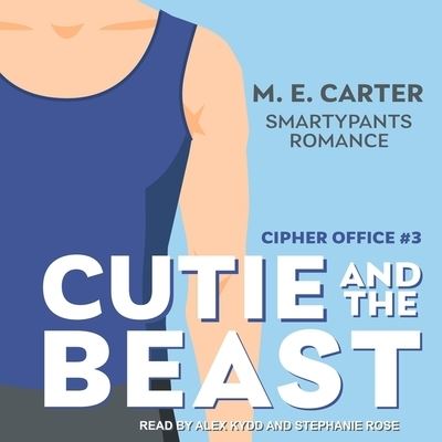 Cutie and the Beast - M E Carter - Musiikki - Tantor Audio - 9798200199082 - tiistai 13. huhtikuuta 2021