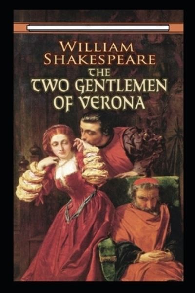 Cover for Amazon Digital Services LLC - KDP Print US · The Two Gentlemen of Verona Annotated (Paperback Bog) (2022)