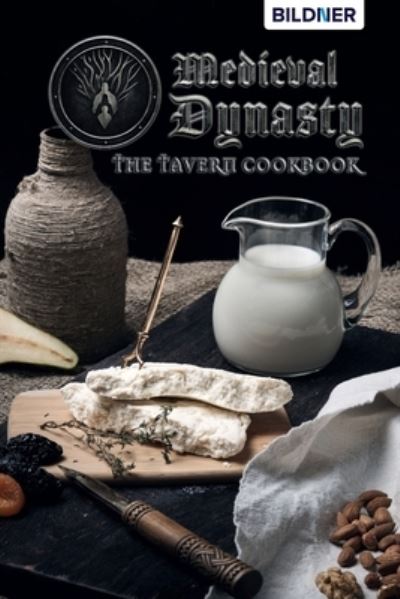 Cover for Anja Schmid · Medieval Dynasty: The Tavern Cookbook (Pocketbok) (2021)