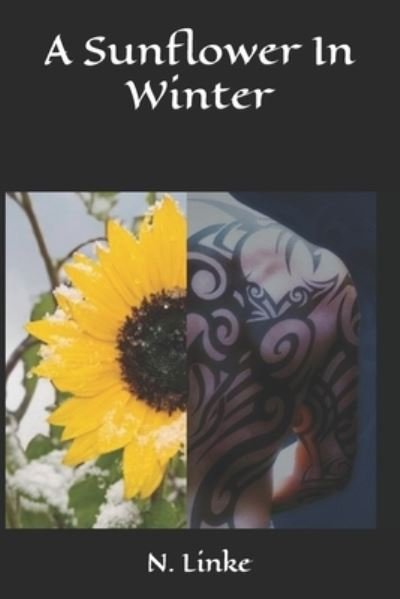 Cover for N Linke · A Sunflower In Winter (Paperback Book) (2021)