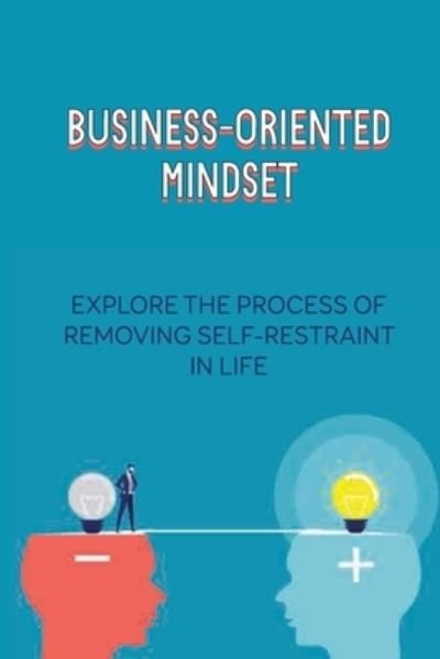 Cover for Allen Lackett · Business-Oriented Mindset (Paperback Book) (2021)