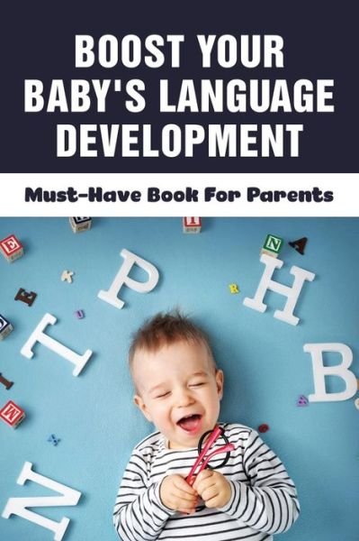 Cover for Rayna Vandermoon · Boost Your Baby's Language Development (Paperback Book) (2021)