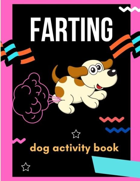 Cover for Abc Publishing House · Farting dog activity book (Pocketbok) (2020)