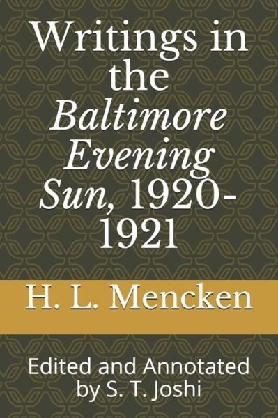 Professor H L Mencken · Writings in the Baltimore Evening Sun, 1920-1921 (Paperback Bog) (2021)