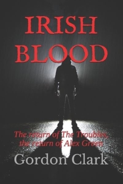 Cover for Gordon Clark · Irish Blood (Paperback Book) (2021)