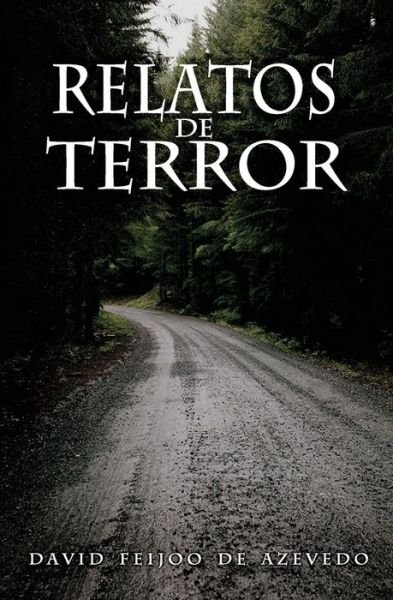 David Feijoo de Azevedo · Relatos de terror (Pocketbok) (2020)