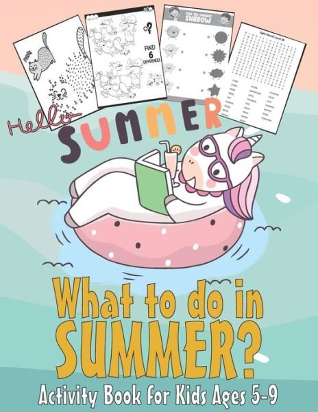Cover for Obeezon Activity · What to do in SUMMER? - Activity Book for Kids Ages 5-9 (Paperback Book) (2020)