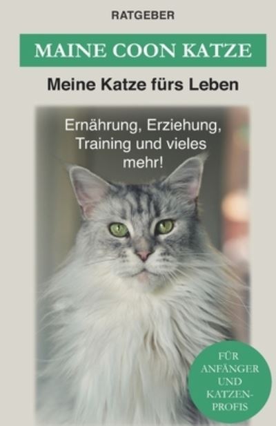 Cover for Ratgeber Meine Katze Fürs Leben · Maine Coon (Paperback Book) (2020)