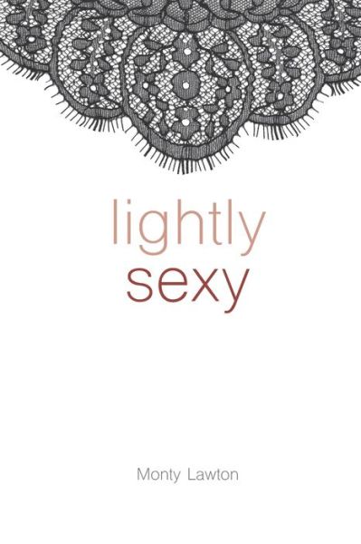 Cover for Monty Lawton · Lightly Sexy (Paperback Book) (2020)