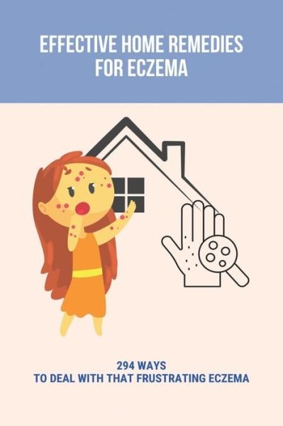 Cover for Elmo Murcia · Effective Home Remedies For Eczema (Paperback Book) (2021)