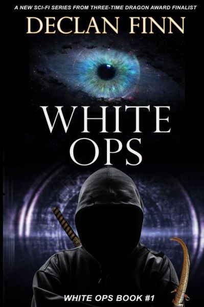 Cover for Declan Finn · White Ops - White Ops (Paperback Book) (2022)