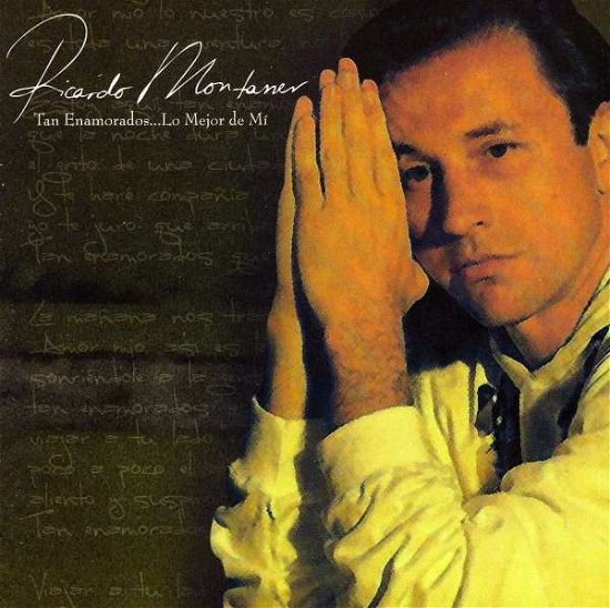 Cover for Ricardo Montaner · Ricardo Montaner - Tan Enamorado: Lo Mejor De Mi (CD)