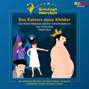 Das Keisers Neue Kleider - Audiobook - Audiolivros - KARUSSELL - 0602498703083 - 17 de julho de 2005
