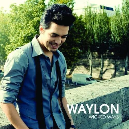 Cover for Waylon · Wicked Ways (CD) (2010)