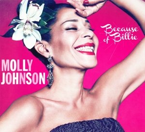 Because of Billie - Molly Johnson - Música - EMARCY - 0602537978083 - 4 de setembro de 2014