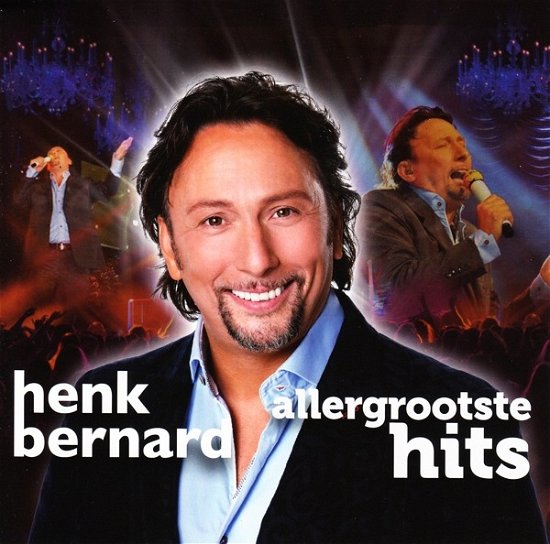 Cover for Henk Bernard · Allergrootste Hits (CD) (2017)