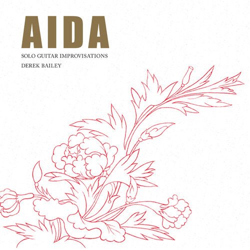 Cover for Derek Bailey · Aida (LP) (2018)