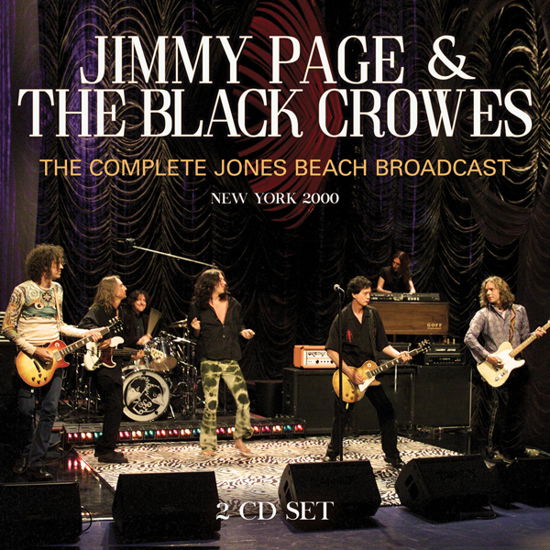 The Complete Jones Beach Broadcast - Jimmy Page & the Black Crowes - Musique - X-RAY - 0823564036083 - 8 juillet 2022