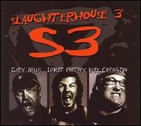Cover for Willis Gary, Llibert Fortuny and Kirk Covington · Slaughterhouse 3 (CD) (2007)