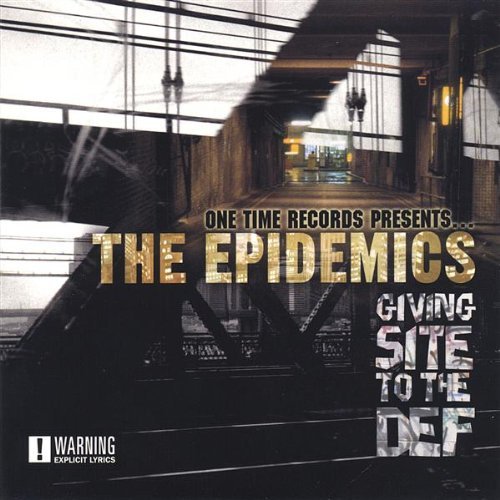 Giving Site to the Def - Epidemics - Musique -  - 0837101027083 - 19 avril 2005