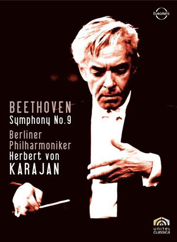 Beethoven: Symphony No.9 Karajan - Tomowa-sintow Anna, Baltsa Agnes, Rene - Elokuva - EUROARTS - 0880242724083 - maanantai 26. huhtikuuta 2010