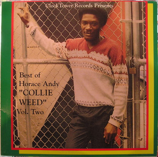 Cover for Horace Andy · Best Of: Collie Weed, Vol. 2 (LP) (2016)