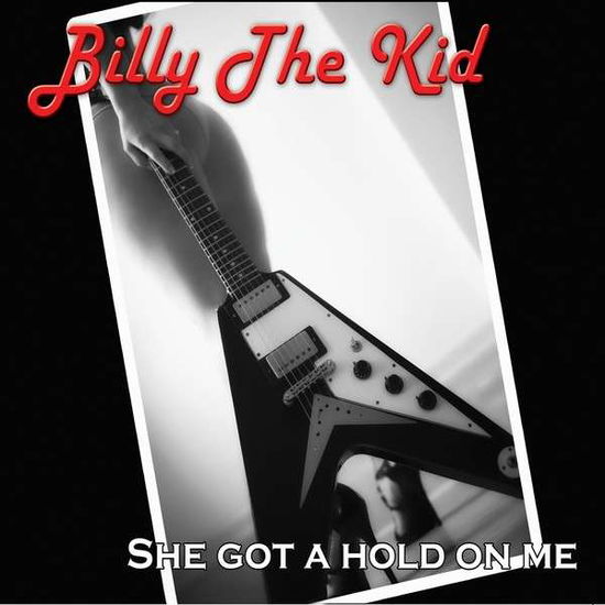 Cover for Billy the Kid · She Got a Hold on Me (CD) (2012)