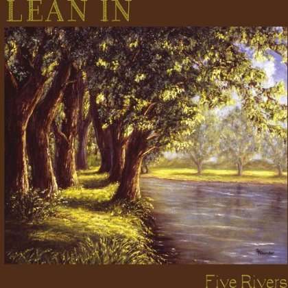 Cover for Lean in · Five Rivers (CD) (2012)