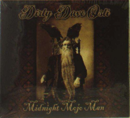 Cover for Dirty Dave Osti · Midnoght Mojo Man (CD) (2018)