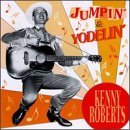Jumpin' & Yodelin' - Kenny Roberts - Musik - BEAR FAMILY - 4000127159083 - 12 februari 1996