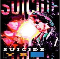 Why Be Blue - Suicide - Musiikki - OUT - 4006759873083 - tiistai 11. syyskuuta 2012