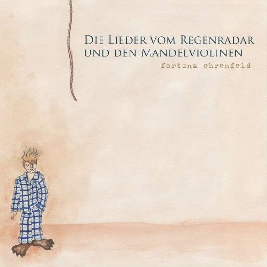 Cover for Fortuna Ehrenfeld · Die Lieder Vom Regenradar Und Den Mandelviolinen (LP) (2019)