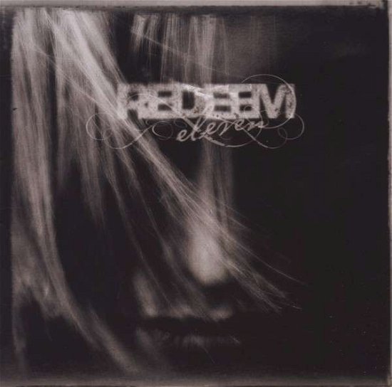 Eleven - Redeem - Musik - BOB MEDIA - 4018996103083 - 15. oktober 2008