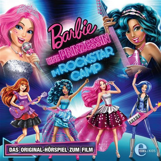 Barbie Eine Prinzessin Im Rockstar Camp - Barbie - Musiikki - EDELKIDS - 4029759102083 - perjantai 4. syyskuuta 2015