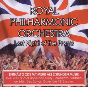 Cover for Royal Philharmonic Orchestra · Last Night of the Proms (CD) (2011)