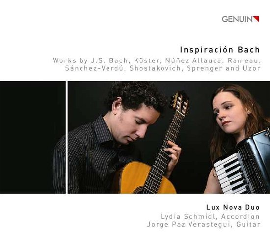 Inspiracion Bach: Works By J. S. Bach. Koster. Nunez Allauca. Rameau. Sanchez-Verdu. Shostakovich. Sprenger And Uzor - Lux Nova Duo - Muziek - GENUIN CLASSICS - 4260036257083 - 2 oktober 2020