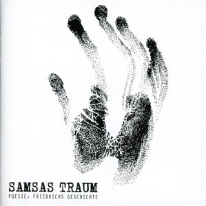 Cover for Samsas Traum · Poesie / Friedrichs Geschichte (CD) (2015)