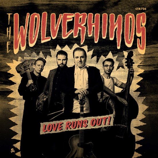 Cover for Wolverhinos · Love Runs Out! (CD) (2017)