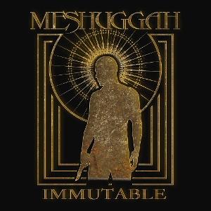 Cover for Meshuggah · Immutable - The Indelible Edition (CD) (2025)