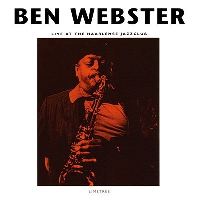 Cover for Ben Webster · Live at the Haarlemse Jazzclub (CD) [Japan Import edition] (2022)