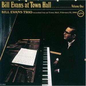 Bill Evans at Town Hall - Bill Trio Evans - Musik - UNIVERSAL MUSIC JAPAN - 4988031451083 - 3 december 2021