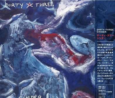 Cinder - Dirty Three - Musik - P-Vine Japan - 4995879237083 - 7. Oktober 2005