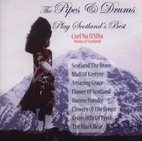 Cover for Denny &amp; Dunipace Pipes &amp; Drums · Pipes &amp; Drums Play Scotlands Best (CD) (2011)