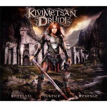 Cover for Druidi Kivimersan · Betrayal, Justice, Revenge (CD) [Ltd edition] (2010)