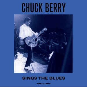 Sings the Blues - Chuck Berry - Musik - NOT NOW - 5060348582083 - 26 februari 2016