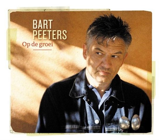 Cover for Bart Peeters · Op De Groei (LP) (2019)